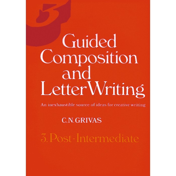 Guided Composition And Letter Writing 3 Post-Intermediate 9789607114044