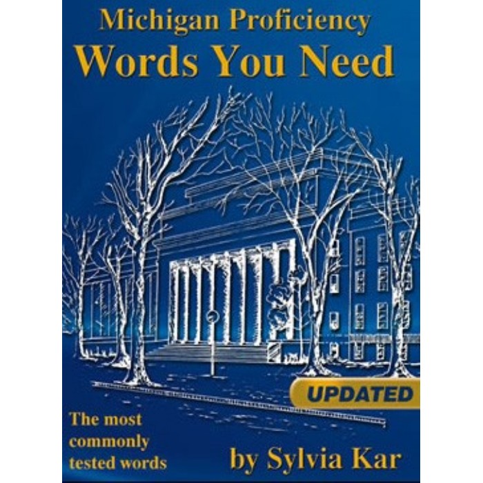 Words You Need Sylvia Kar Michigan Proficiency - Student