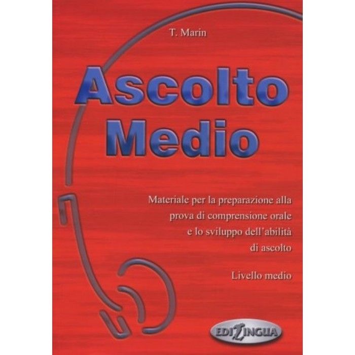 Ascolto Medio - Libro Dello Studente (Βιβλίο Μαθητή+CD) 9789607706430