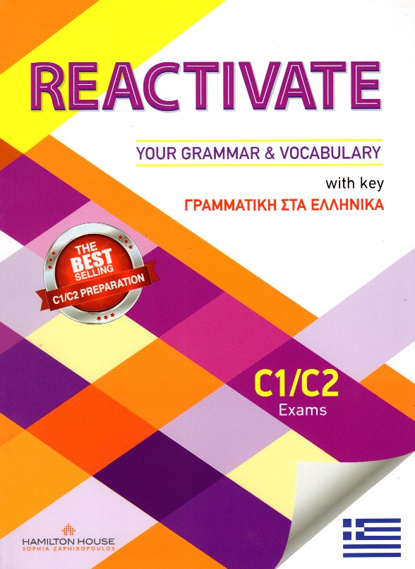 REACTIVATE YOUR GRAMMAR & VOCABULARY C1 + C2 SB WITH KEY ΜΕ ΕΛΛΗΝΙΚΗ ΓΡΑΜΜΑΤΙΚΗ