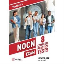 NOCN EXAMS C2 8 COMPLETE PR.TESTS TCHRS 2025