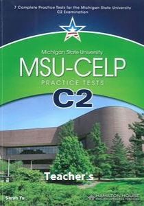 MSU - CELP C2 PRACTICE TESTS TCHRS