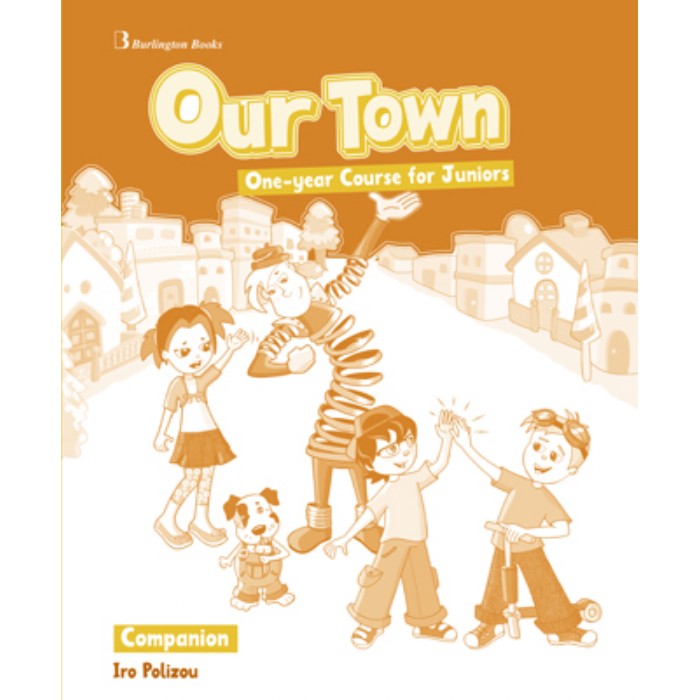 Our Town One Year Course For Juniors - Companion (Γλωσσάριο) 9789963480913