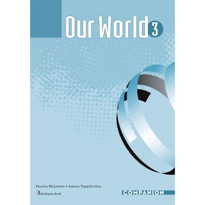 Our World 3 - Companion (Γλωσσάριο) 9789963482870