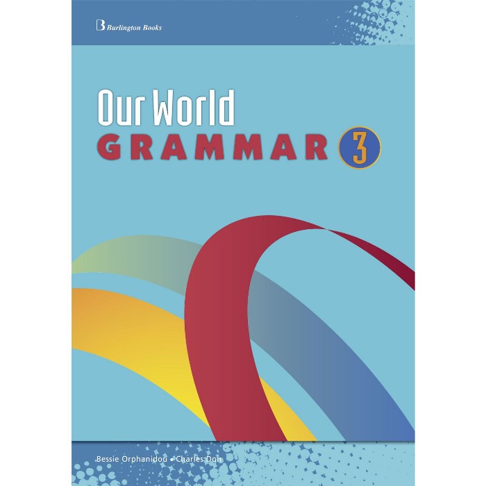 Our World 3 - Grammar (Βιβλίο Γραμματικής) 9789963482955