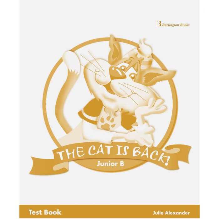 The Cat Is Back Junior B - Test Book 9789963484171