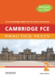 CAMBRIDGE FCE PRACTICE TESTS 2 TCHRS 2015 REVISED