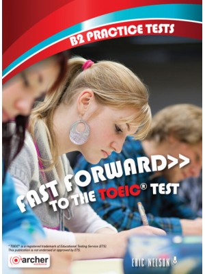 FAST FORWARD TO THE TOEIC TEST B2 SB