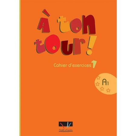 A Ton Tour 1 - Cahier D’ Exercices (Βιβλίο Ασκήσεων) 9789606670060