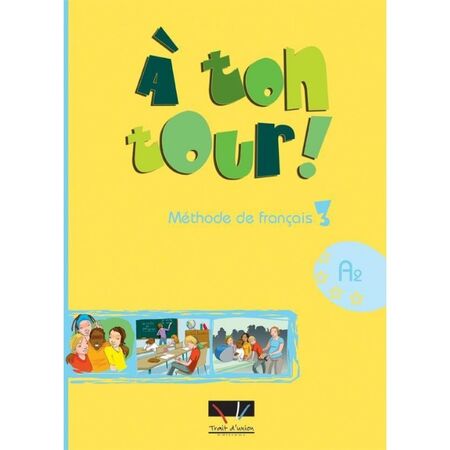A Ton Tour 3 Methode (Βιβλίο Μαθητή) 9789606670558