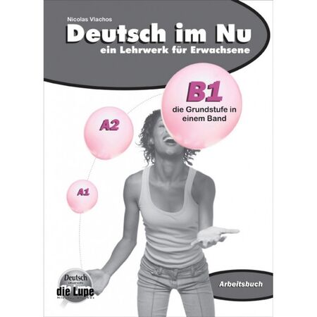 Deutsch Im Nu B1 Arbeitschbuch (Βιβλίο Ασκήσεων) 9789608233898