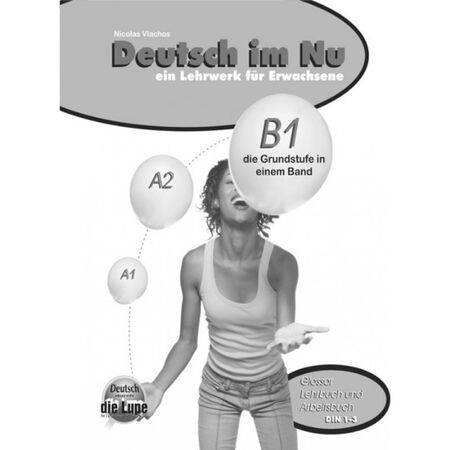Deutsch Im Nu B1 Glossar Lehrbuch Und Arbeitschbuch (Γλωσσάριο) 9789608233973