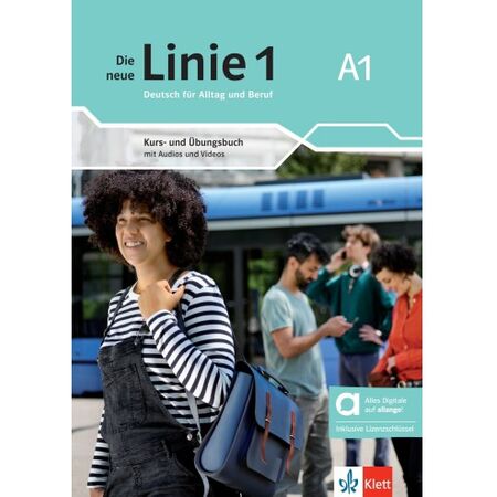 DIE NEUE LINIE 1 A1 KURS - UND UBUNGSBUCH HYBRIDE AUSGABE