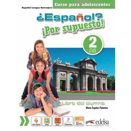Espanol Por Supuesto 2 - Pack (Alumno + Ejercicios) 9788490812884