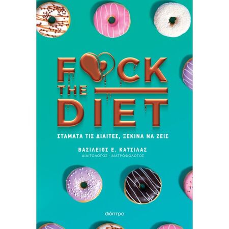 F@ck The Diet