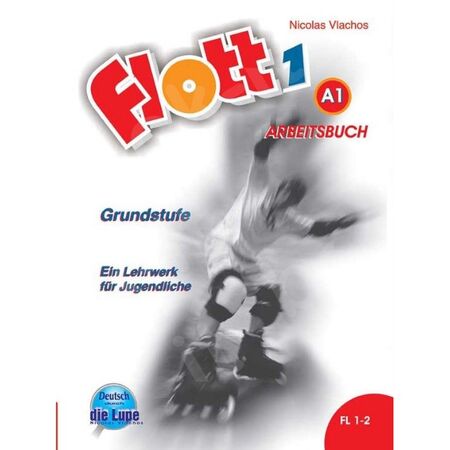 Flott 1 Arbeitsbuch A1 (Βιβλίο Ασκήσεων) 9789608233263
