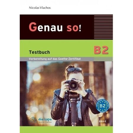 Genau So! B2 Testbuch 9789604621439