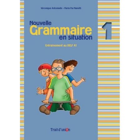 Grammaire En Situation 1 (Βιβλίο Μαθητή) 9789609526173