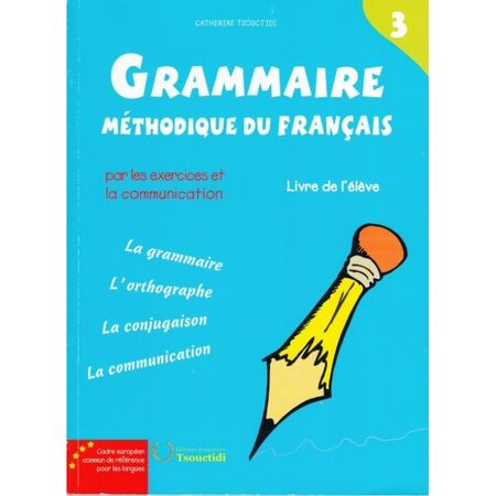 Grammaire Methodique Du Francais 3 Methode (Βιβλίο Μαθητή) 9789607047526