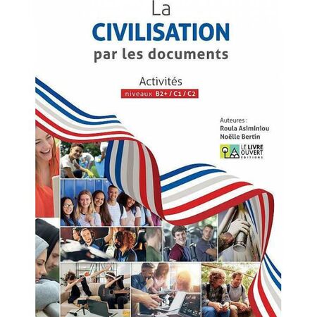 La Civilisation Par Les Documents Livre De L