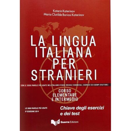 La Lingua Italiana Per Stranieri - Corso Elementare Intermedio IV Ediz.Volume 1 9788855705417