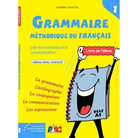 La Nouvelle Grammaire Methodique Du Francais 1 Methode (Βιβλίο Μαθητή) 9789607047755