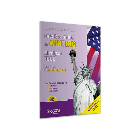 Michigan ECCE Speak Your Mind In Writing B2 9789606606922