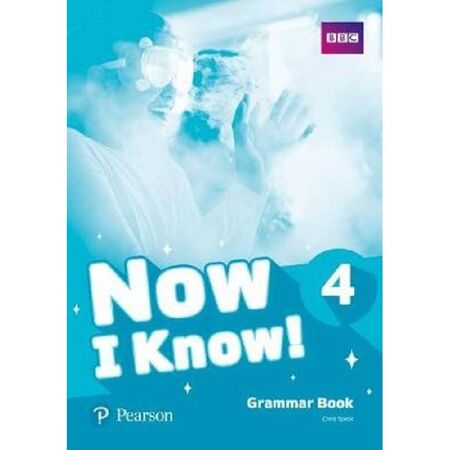 Now I Know 4 - Grammar 9781292219585