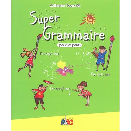 Super Grammaire Pour Les Petits 9789607047717