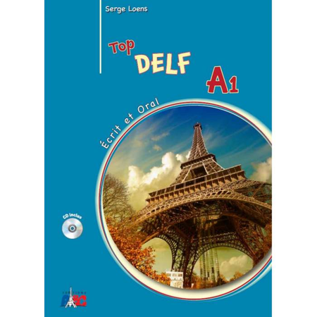 Top Delf A1 (Ecrit & Oral) Methode (Βιβλίο Μαθητή +CD) 9789607047731