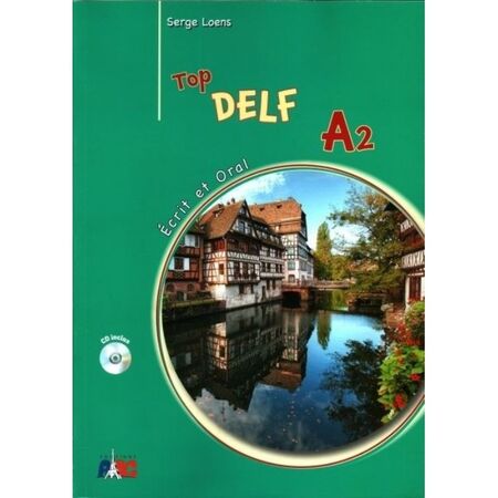 Top Delf A2 (Ecrit & Oral) Methode (Βιβλίο Μαθητή +CD) 9789607047656