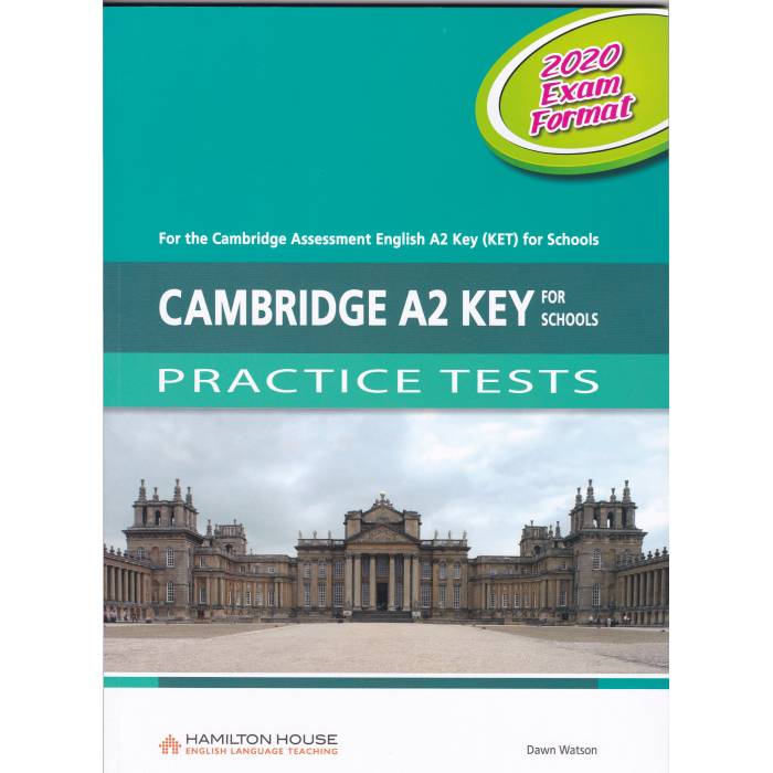 Cambridge A2 Key For Schools Practice Tests (2020 Exam Format) 9789925314164