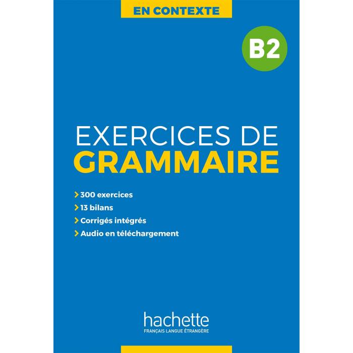 En Contexte - Exercices De Grammaire B2 (+ Audio MP3 + Corriges) 9782014016352