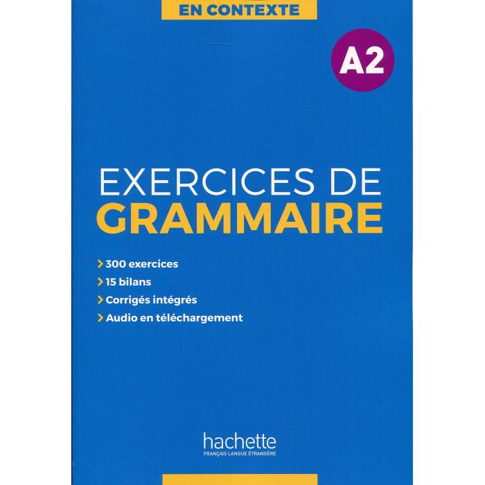 En Contexte - Exercices De Grammaire A2 (+ Audio MP3 + Corriges) 9782014016338