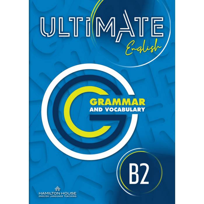 Ultimate English B2 Grammar And Vocabulary International 9789925315994