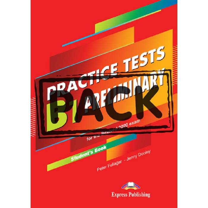 Practice Tests B1 Preliminary 2020 Exam - Student