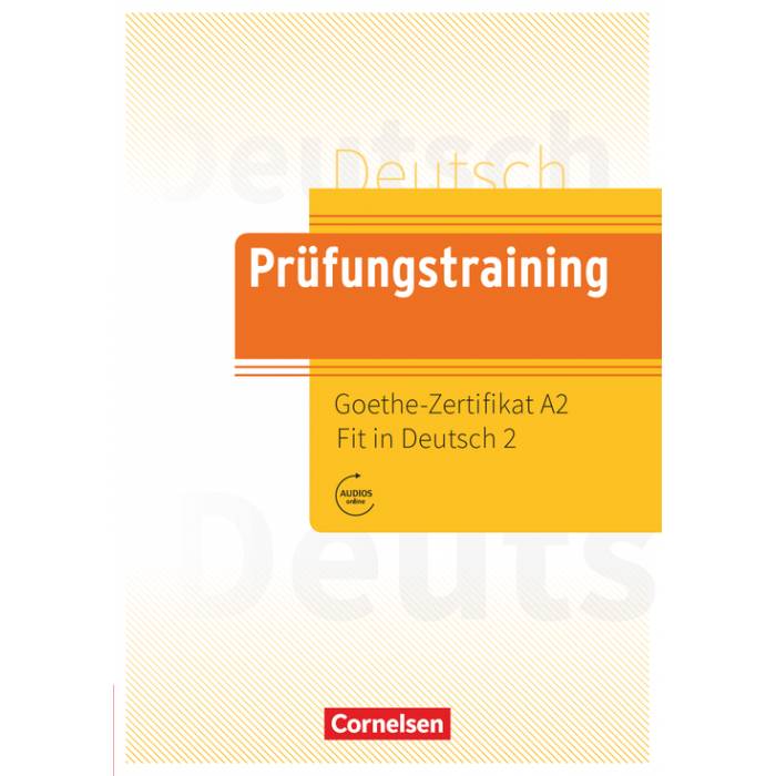 Prufungstraining Goethe Zertifikat A2 Fit In Deutsch 2 Ubungsbuch 9783061212612