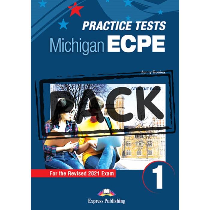 New Michigan ECPE Practice Tests 1 For The Revised 2021 Exam - Student