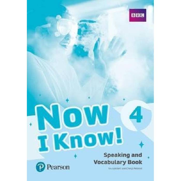 Now I Know 4 - Speaking And Vocabulary Book 9781292219615