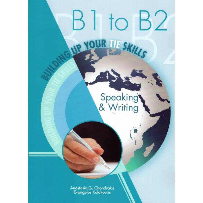 Build Up Your TIE Skills Speaking And Writing B1-B2 9786188336506