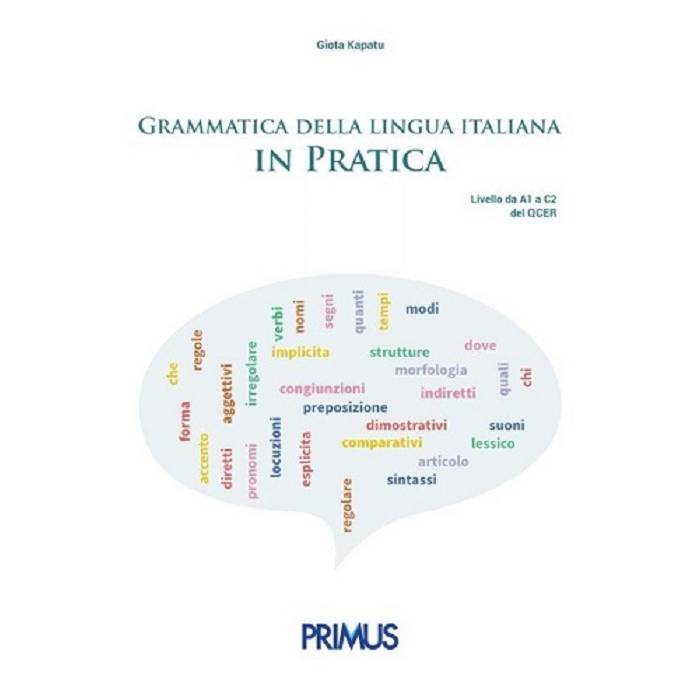 Grammatica Della Lingua Italiana In Pratica 9789606833175