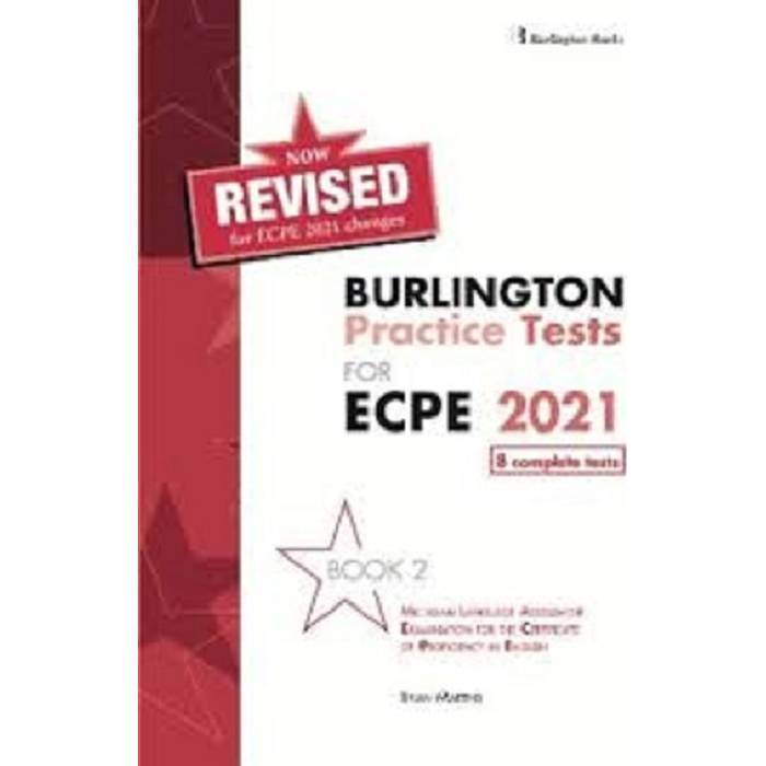 Revised Burlington Practice Tests For ECPE 2021 Book 2 - Student