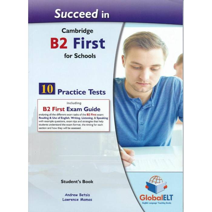 Succeed In Cambridge B2 First For Schools 10 Practice Tests - Student