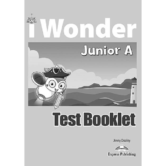 i Wonder Junior A - Test Booklet 9781471576416