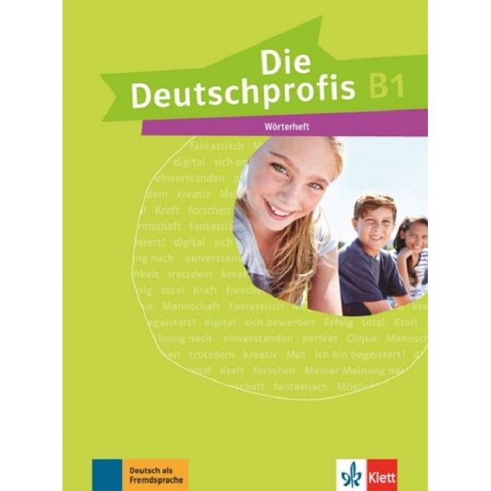Die Deutschprofis B1 - Wörterheft 9783126764926