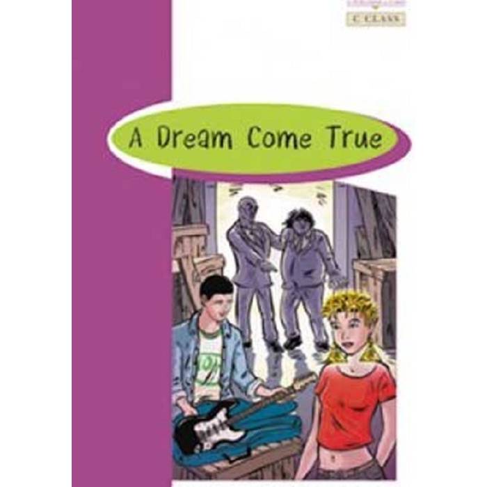 Dream Come True - Book Reader & Glossary & Answer Key (C Class) 9789963476459