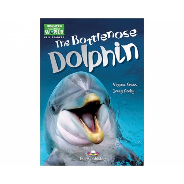 The Bottlenose Dolphin - Reader & Multi-Rom 9781471563300