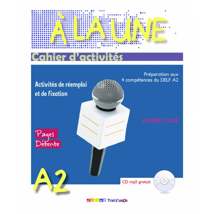 A La Une A2 - Cahier D
