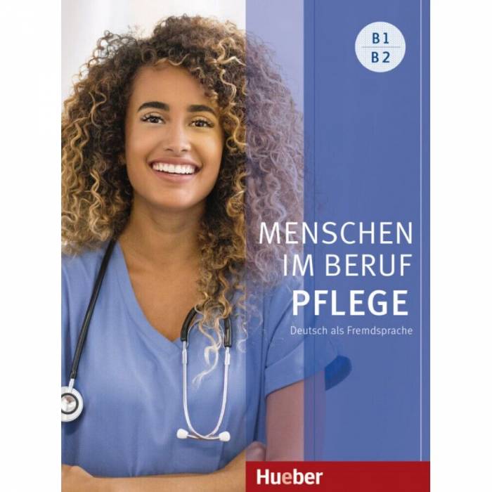Menschen Im Beruf Pflege B1/B2 9783196011906