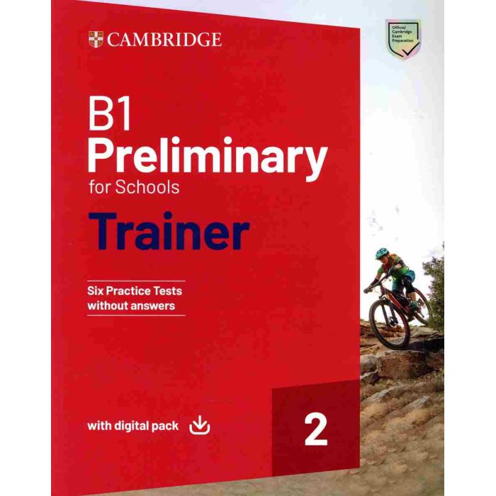 Cambridge Preliminary For Schools B1 Trainer 2 Without Answers 9781108902571